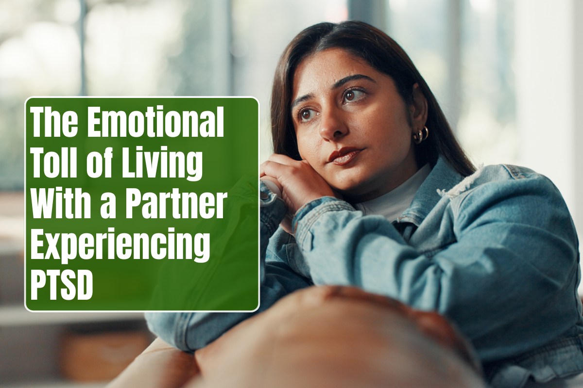 The Emotional Toll of Living With a Partner Experiencing PTSD