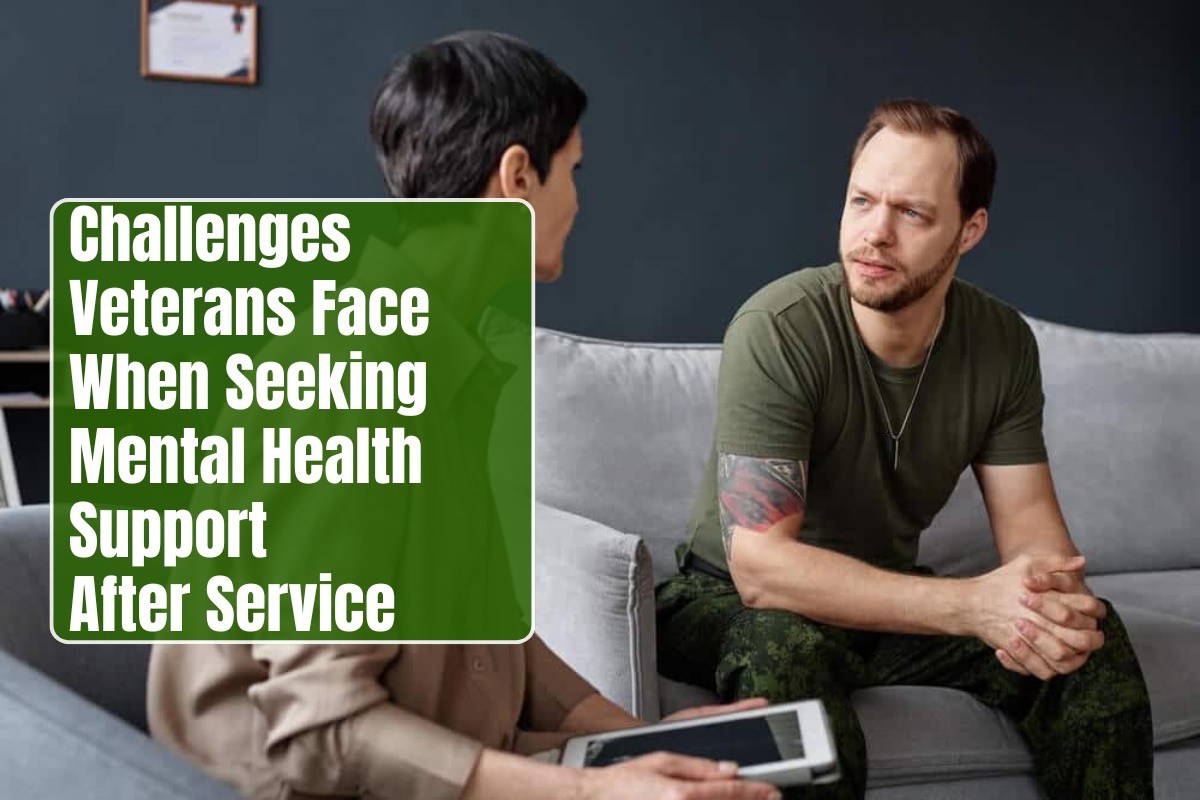 Challenges Veterans Face When Seeking Mental Health Support After Service