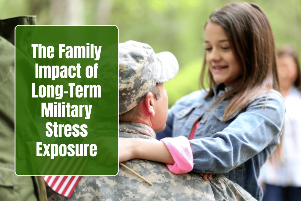 The Family Impact of Long-Term Military Stress Exposure